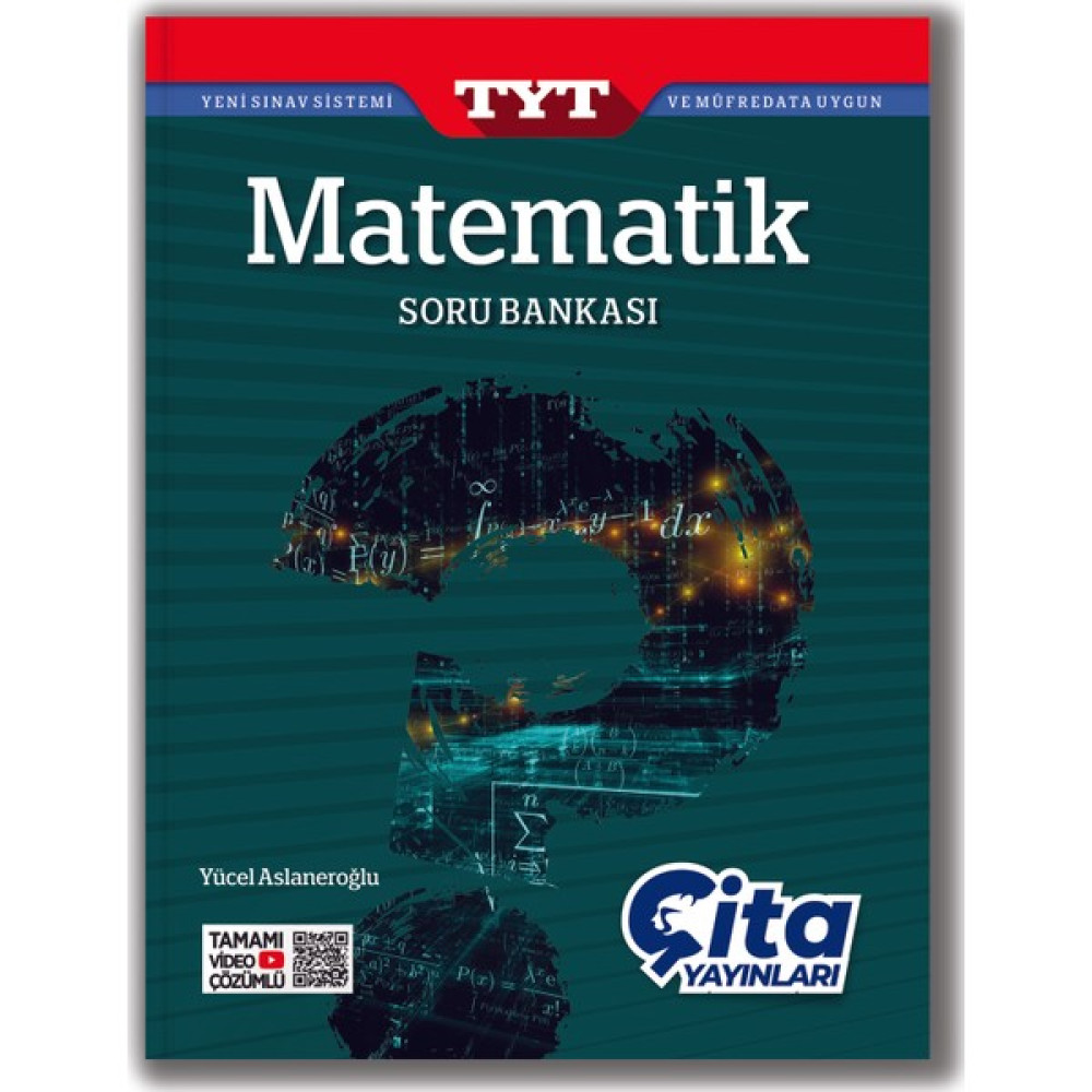 Çita Yayınları TYT Matematik Soru Bankası Tamamı Video Çözümlü Temel Yeterlilik Testi (TYT) Fiyatı