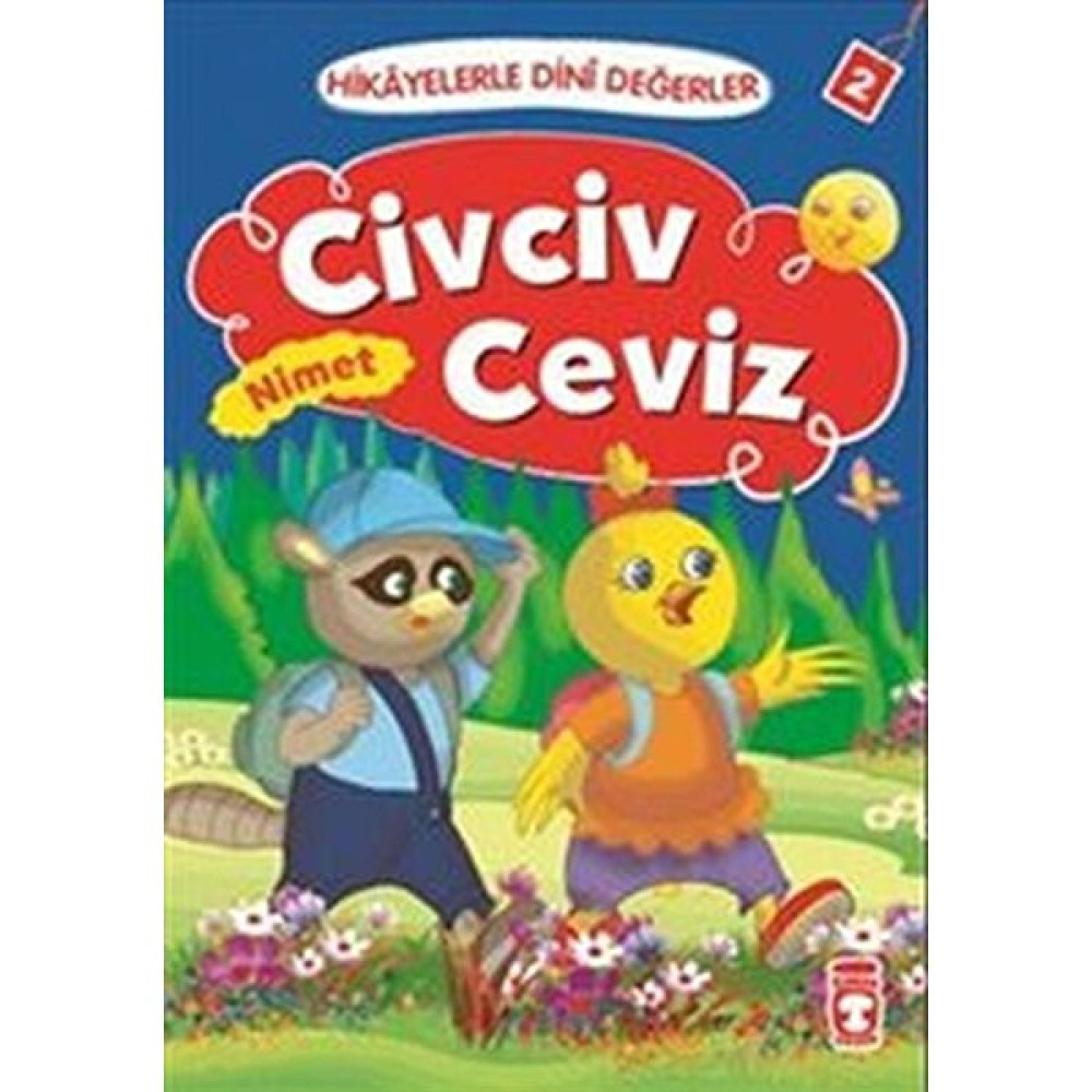 Civciv Ceviz Nimet - Hikayelerle Dini Değerler 2 Okul Öncesi Eğitici & Öğretici Kitaplar Fiyatı