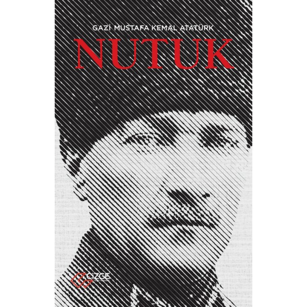 Çizge Yayınevi Nutuk-Tam Metin Türk Klasikleri Fiyatı