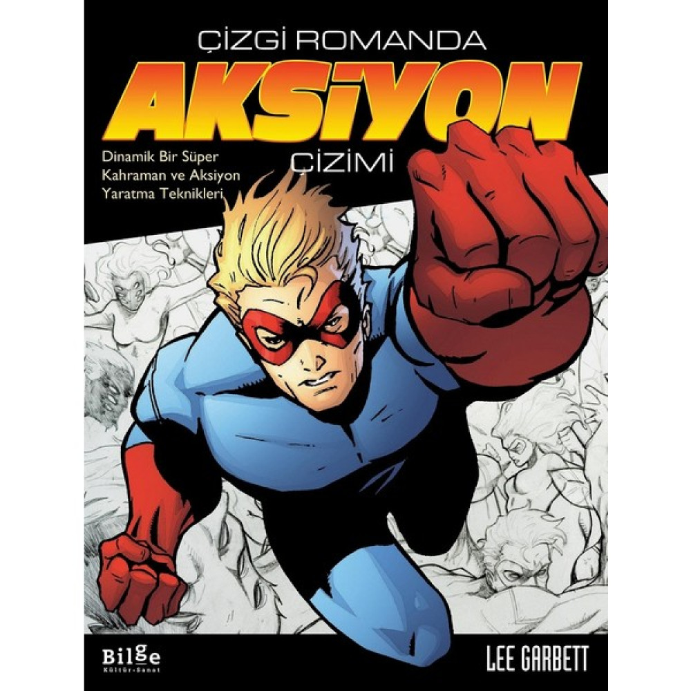 Çizgi Romanda Aksiyon Çizimi - Lee Garbett Çizgi Roman Fiyatı