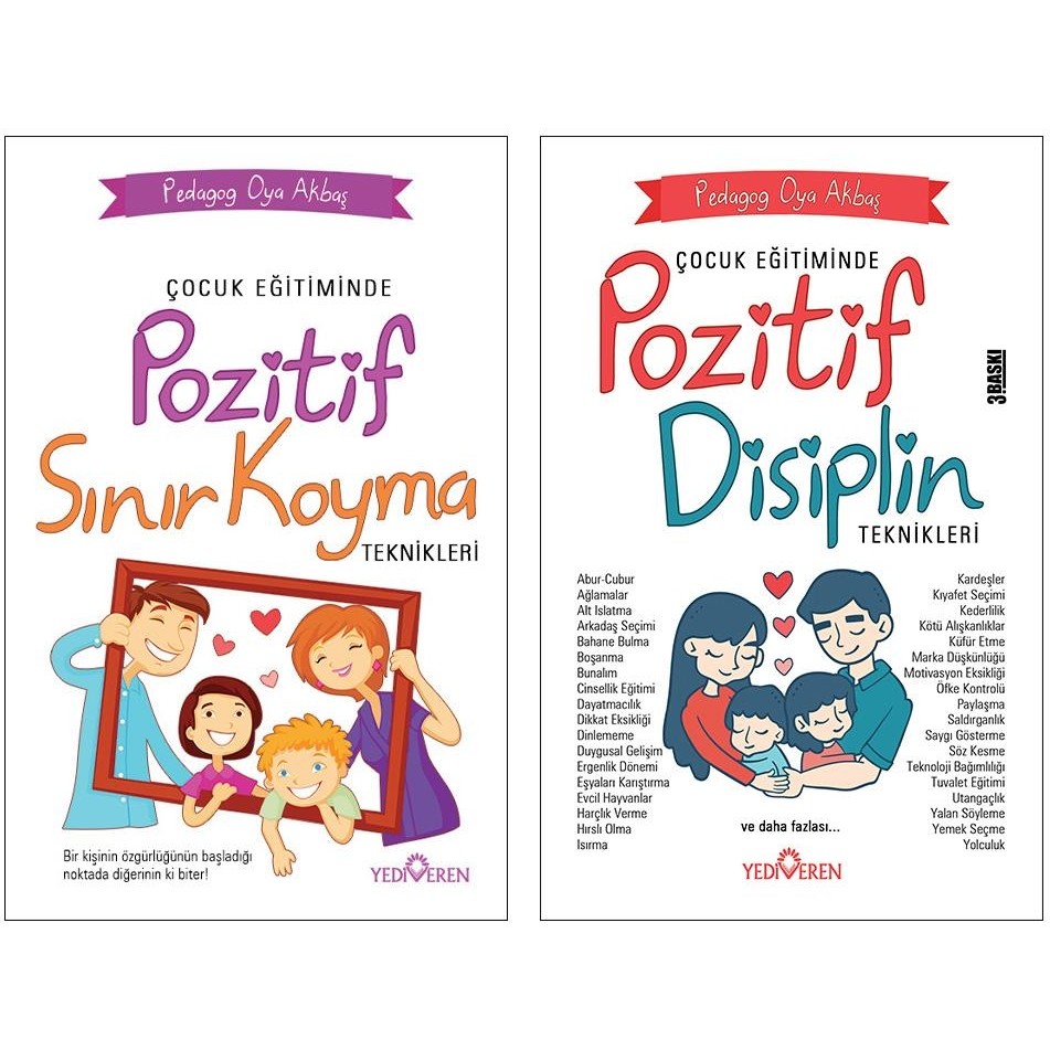 Çocuk Eğitiminde Pozitif Sınır Koyma Teknikleri - Pozitif Disiplin Teknikleri 2 Kitap - Oya Akbaş Diğer Fiyatı