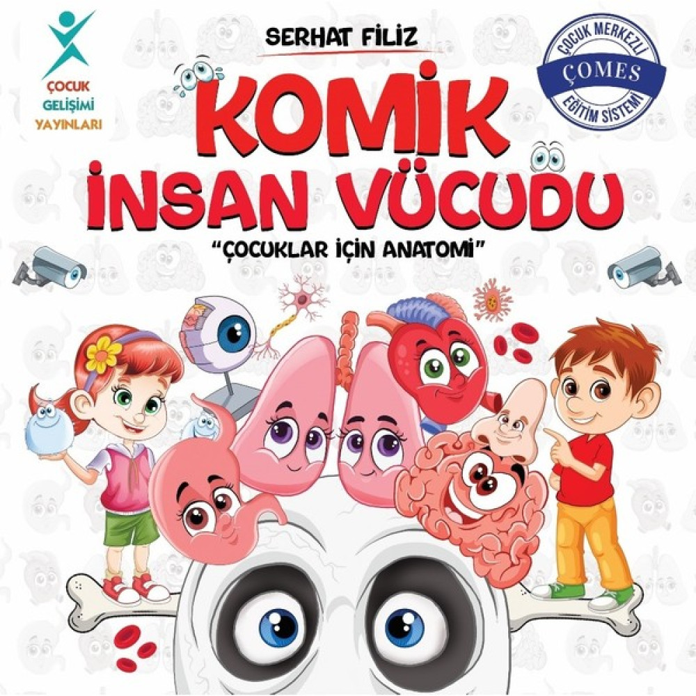 Çocuk Gelişim Yayınları Komik Insan Vücudu: Çocuklar Için Anatomi - Serhat Filiz Bilim & Teknik Fiyatı