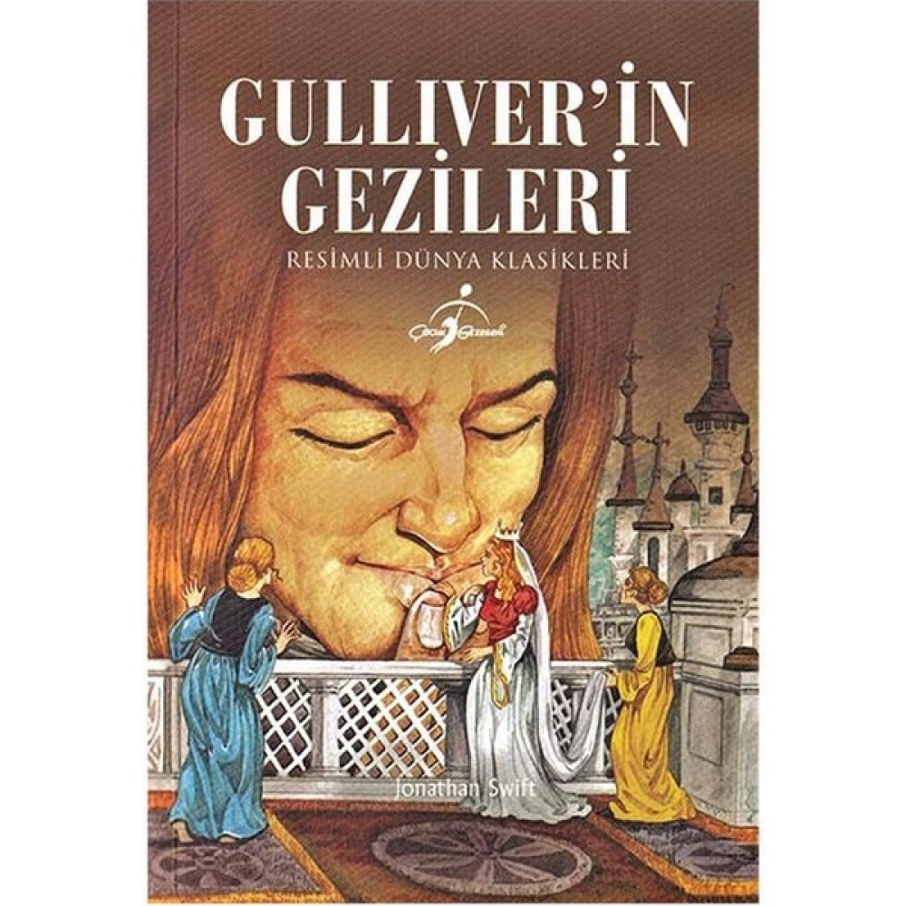 Çocuk Gezegeni Gulliver'in Gezileri - Resimli Dünya Klasikleri Çocuk Öykü Fiyatı