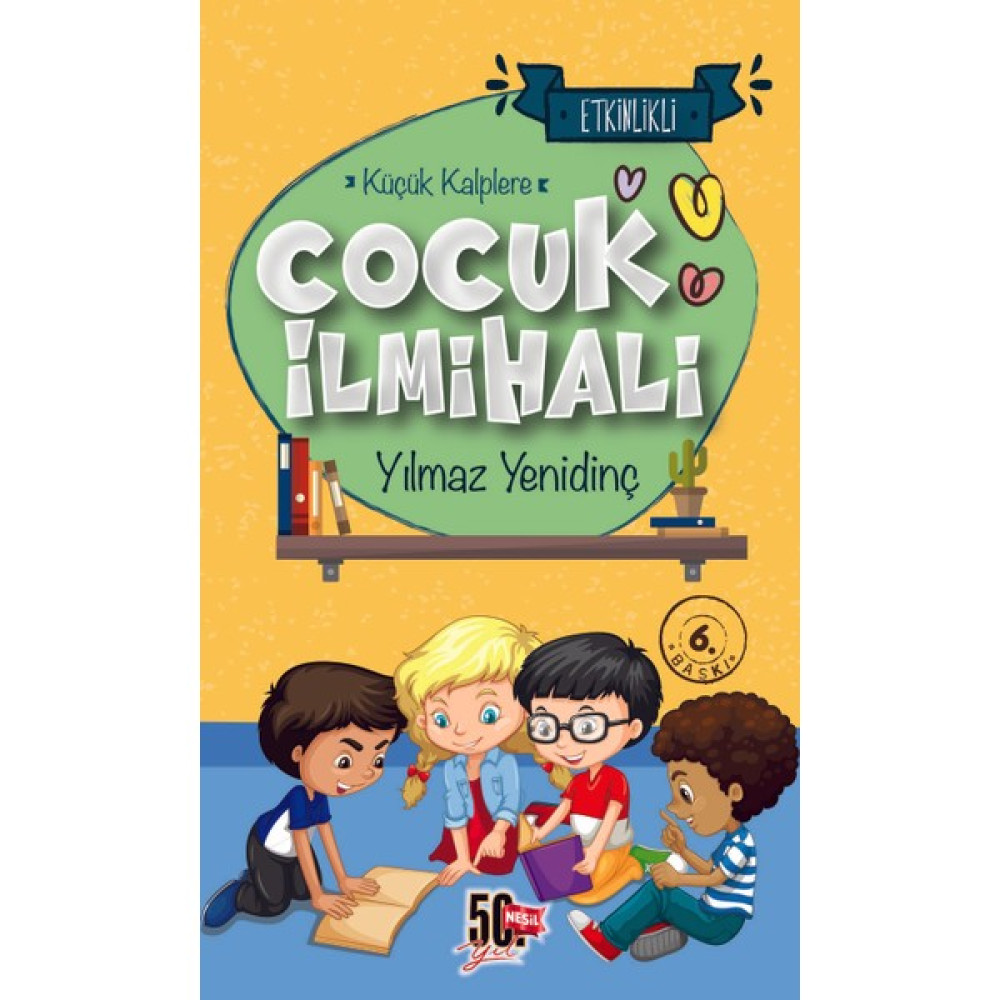 Çocuk İlmihali (Ciltli) - Yılmaz Yenidinç Çocuk Öykü Fiyatı