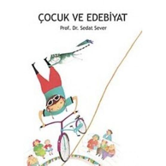 ÇOCUK VE EDEBIYAT - SEDAT SEVER