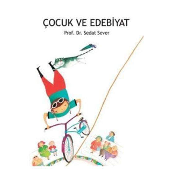 ÇOCUK VE EDEBIYAT - SEDAT SEVER