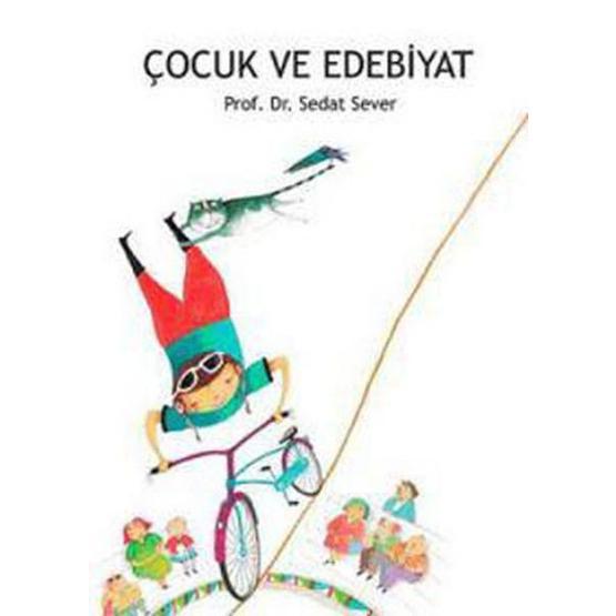 ÇOCUK VE EDEBIYAT - SEDAT SEVER