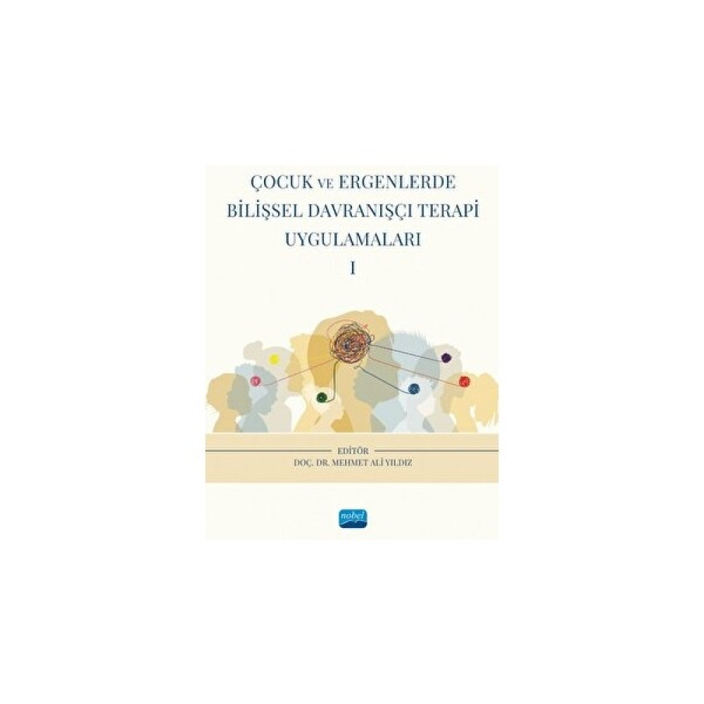 Çocuk ve Ergenlerde Bilişsel Davranışçı Terapi Uygulamaları - I İnceleme Kitapları Fiyatı