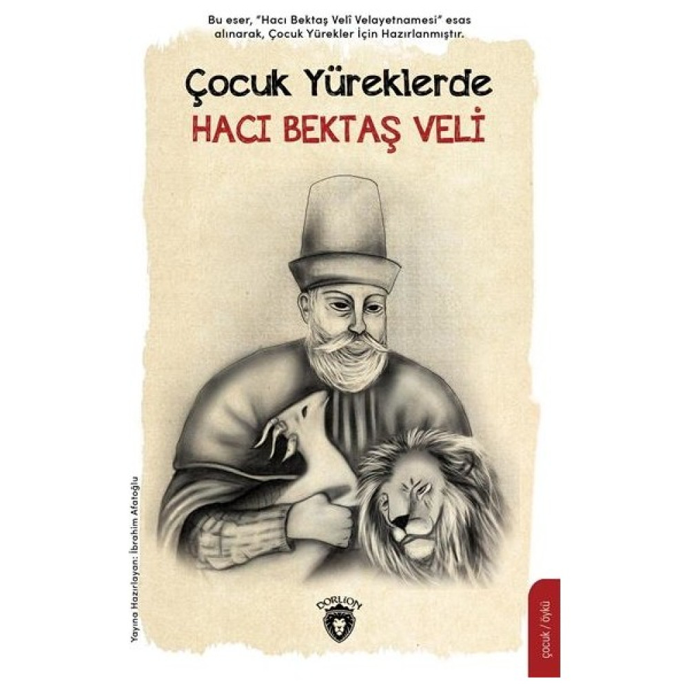 Çocuk Yüreklerde Hacı Bektaş Veli - İbrahim Afatoğlu Çocuk Öykü Fiyatı