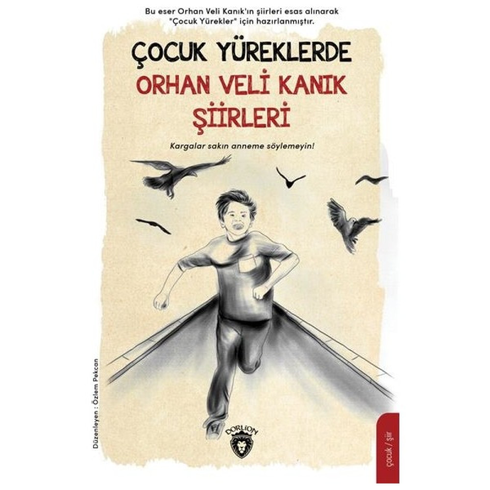 Çocuk Yüreklerde Orhan Veli Kanık Şiirleri - Özlem Pekcan Çocuk Şiir Fiyatı