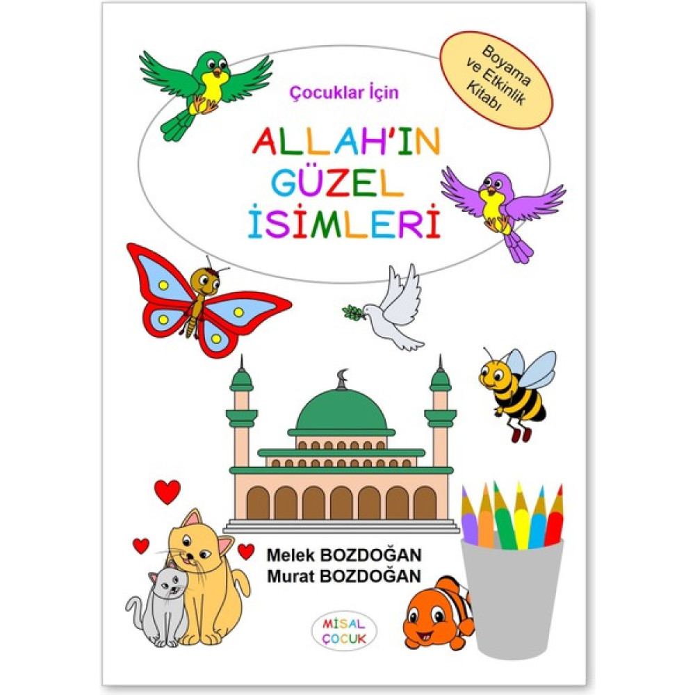 Çocuklar Için Allah’ın Güzel Isimleri - Melek Bozdoğan Okul Öncesi Eğitici & Öğretici Kitaplar Fiyatı