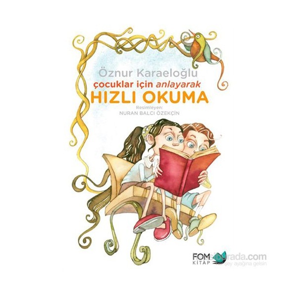 Çocuklar İçin Anlayarak Hızlı Okuma - Öznur Karaeloğlu Diğer Fiyatı