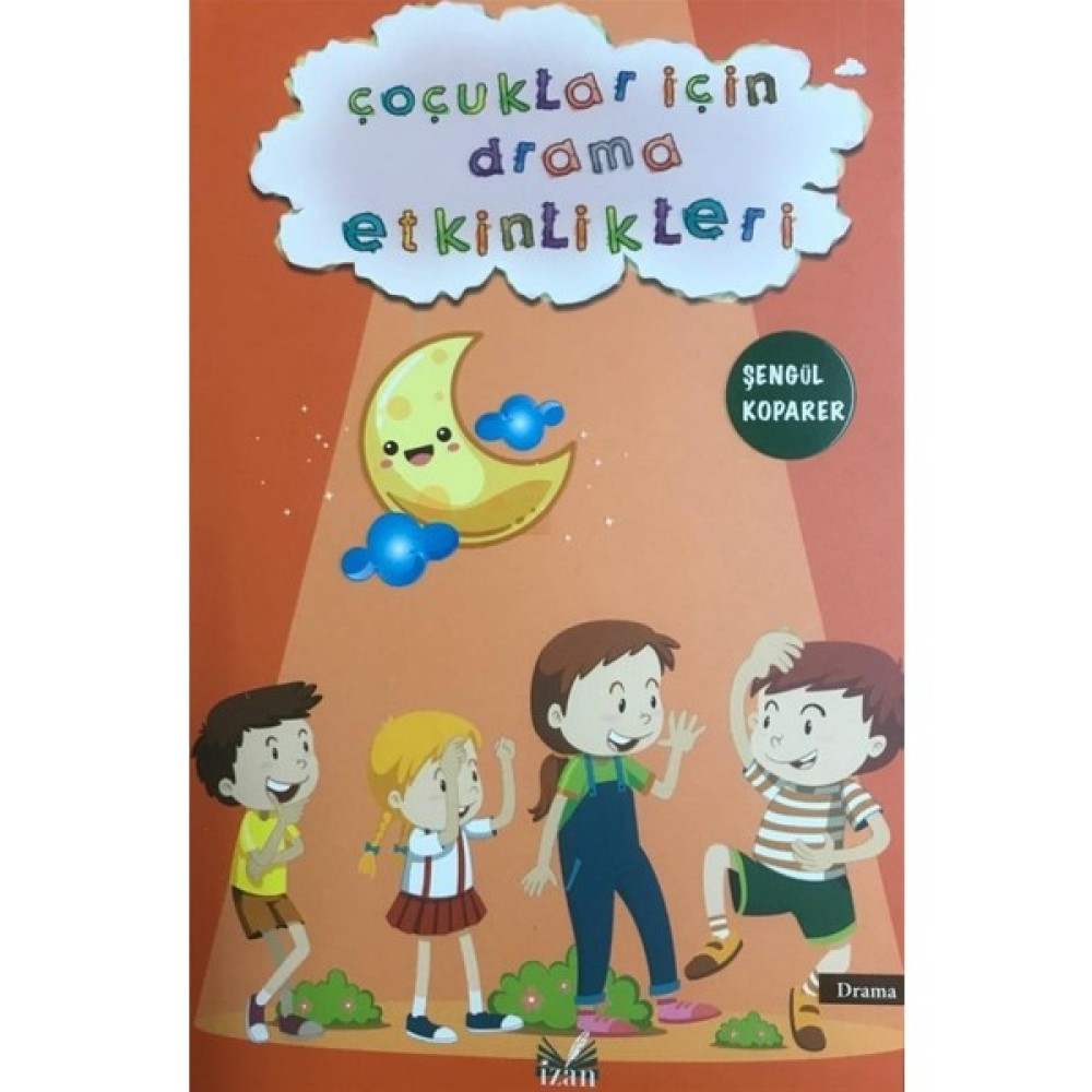 Çoçuklar İçin Drama Etkinlikleri - Şengül Koparer Çocuk ve Gençlik Fiyatı