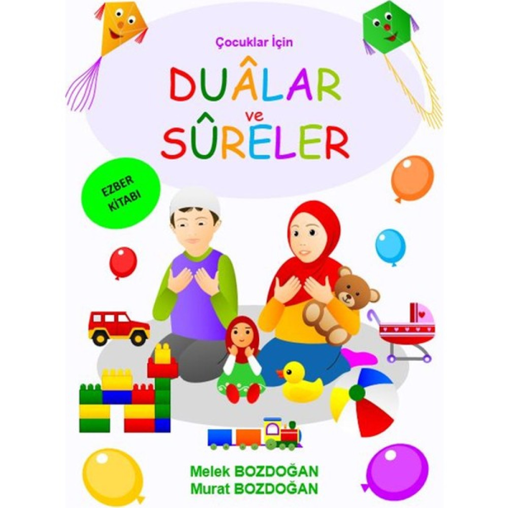 Çocuklar Için Dualar ve Sureler - Melek ve Murat Bozdoğan Okul Öncesi Eğitici & Öğretici Kitaplar Fiyatı