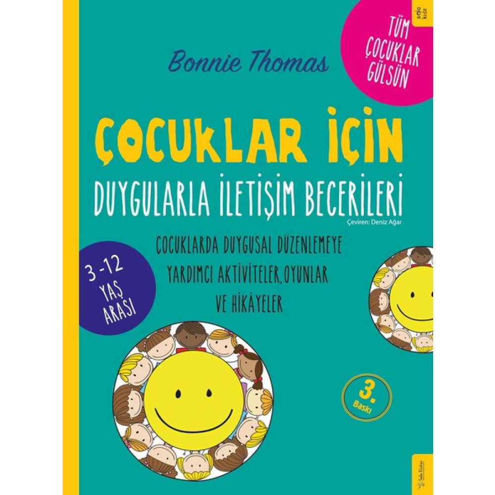 Çocuklar İçin Duygularla İletişim Becerileri - Bonnie Thomas Okul Öncesi Eğitici & Öğretici Kitaplar Fiyatı