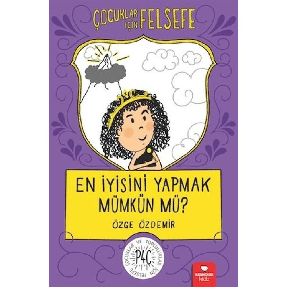 Çocuklar İçin Felsefe En İyisini Yapmak Mümkün Mü? - Özge Özdemir Çocuk Öykü Fiyatı