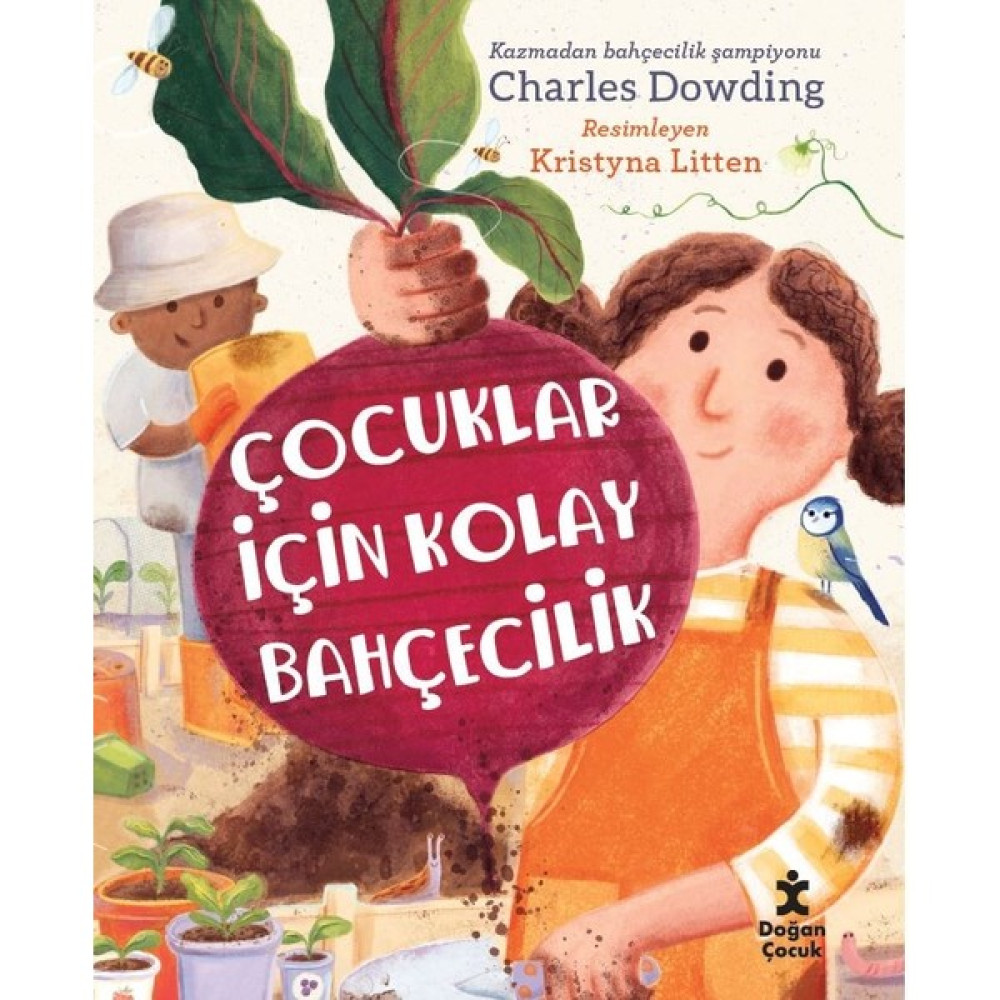 Çocuklar Için Kolay Bahçecilik - Charles Dowding Diğer Fiyatı