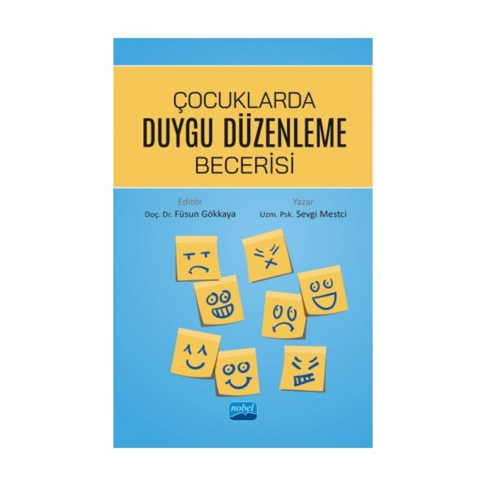 Çocuklarda Duygu Düzenleme Becerisi - Füsun Gökkaya İnceleme Kitapları Fiyatı