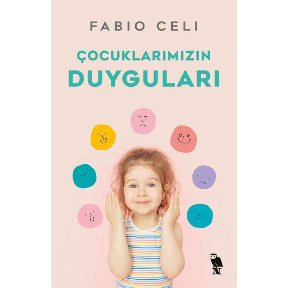 Çocuklarımızın Duyguları Fabio Celi Çocuk Bakımı Kitapları Fiyatı