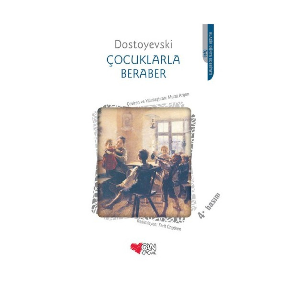 Çocuklarla Beraber-Fyodor Mihayloviç Dostoyevski Çocuk Klasikleri Fiyatı