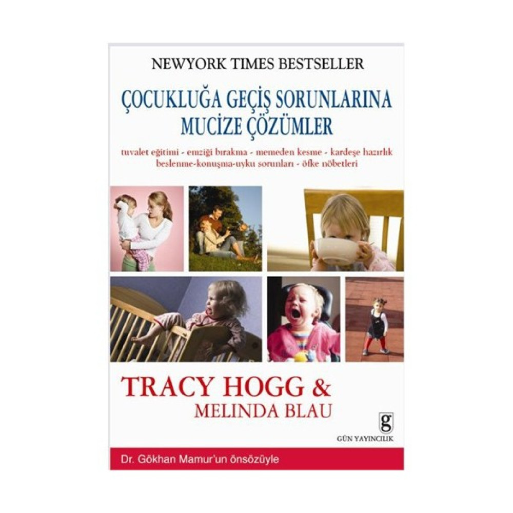 Çocukluğa Geçiş Sorunlarına Mucize Çözümler - Tracy Hogg Çocuk Bakımı Kitapları Fiyatı