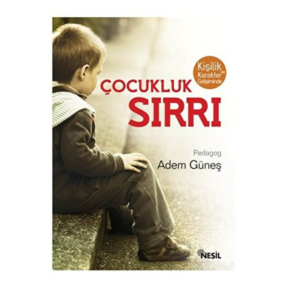 Çocukluk Sırrı - Adem Güneş Çocuk Bakımı Kitapları Fiyatı