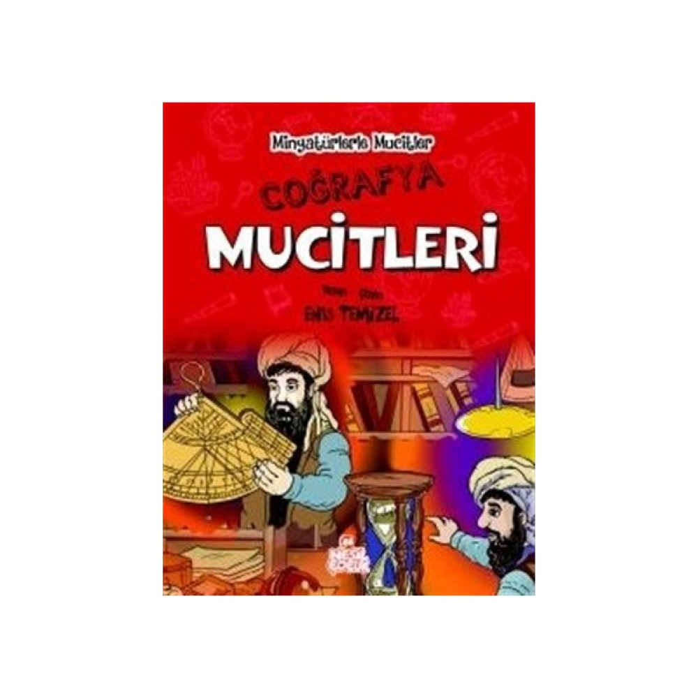 Coğrafya Mucitleri - Minyatürlerle Mucitler Çocuk Öykü Fiyatı