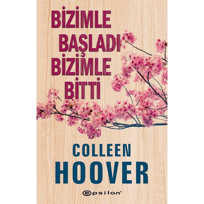 Colleen Hoover Bizimle Başladı Bizimle Bitti Ciltsiz Roman 376 Sayfa Bilim Kurgu & Fantastik Fiyatı