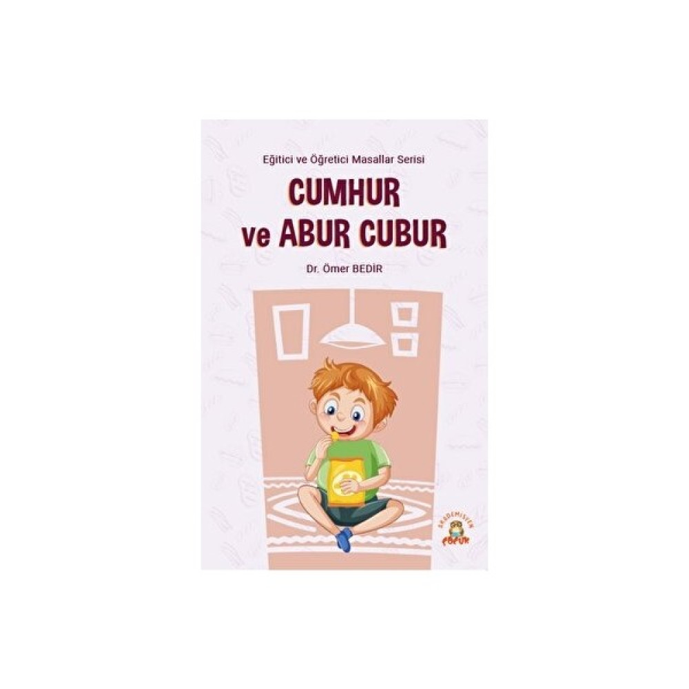 Cumhur ve Abur Cubur - Ömer Bedir Çocuk Masal Fiyatı