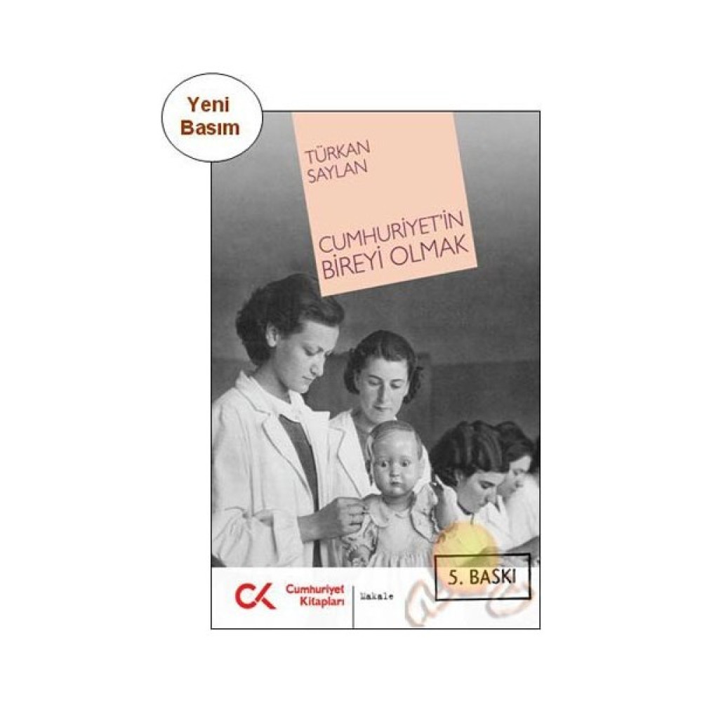Cumhuriyetin Bireyi Olmak-Türkan Saylan Deneme - İnceleme Fiyatı