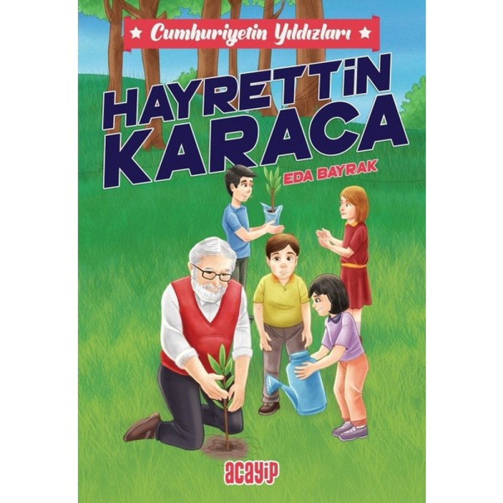 Cumhuriyetin Yıldızları 8: Hayrettin Karaca - Eda Bayrak Çocuk Öykü Fiyatı