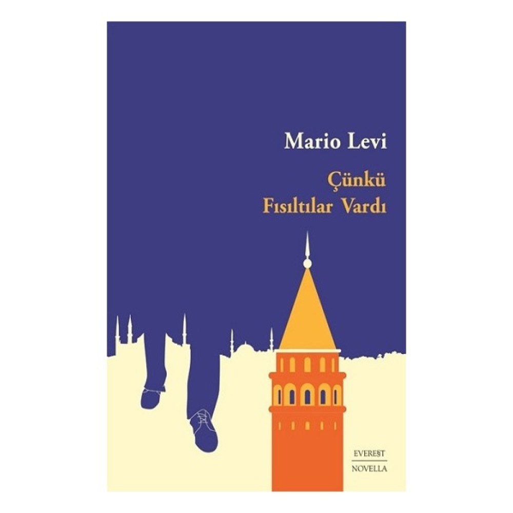 Çünkü Fısıltılar Vardı - Mario Levi Öykü Kitapları Fiyatı