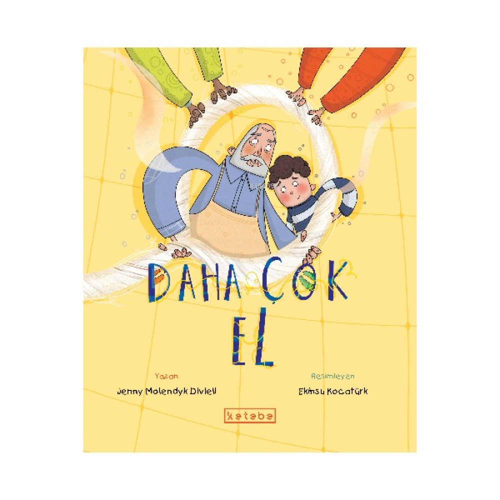 Daha Çok El (Ciltli) - Jenny Molendyk Divleli Çocuk Masal Fiyatı