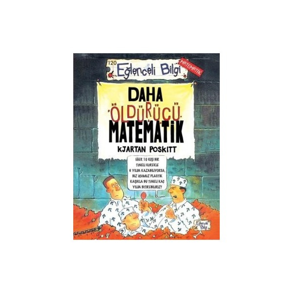 Daha Öldürücü Matematik - Kjartan Poskitt Zihinsel Gelişim Kitapları Fiyatı