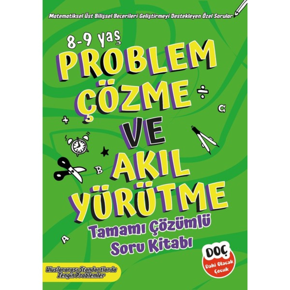 Dahi Olacak Çocuk Yayınları 8-9 Yaş Problem Çözme ve Akıl Yürütme Tamamı Çözümlü Soru Kitabı Matematik Fiyatı
