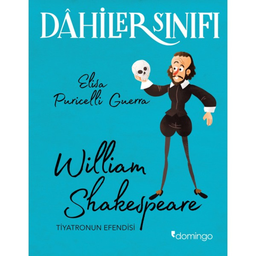 Dâhiler Sınıfı: William Shakespeare Tiyatronun Efendisi - Elisa Puricelli Guerra Çocuk Klasikleri Fiyatı