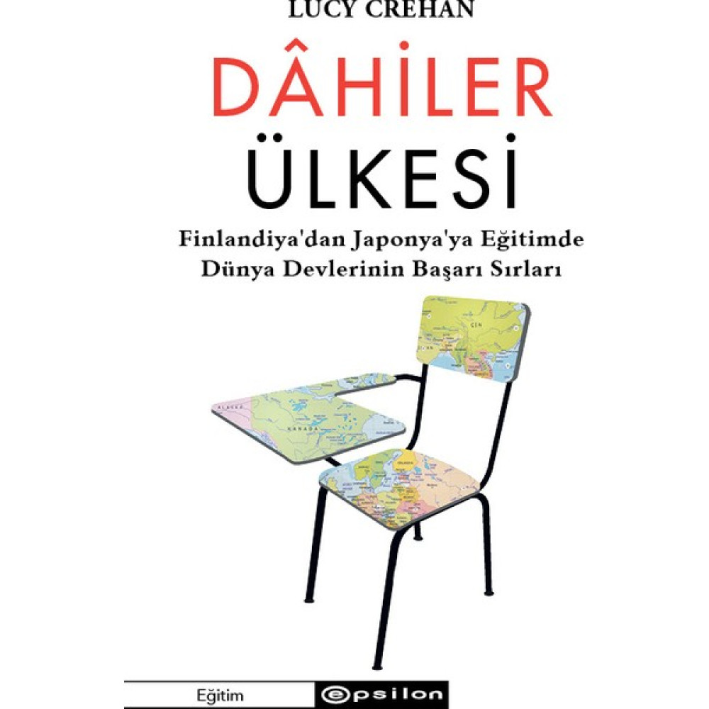 Dahiler Ülkesi - Finlandiya’dan Japonya’ya Eğitimde Dünya Devlerinin Başarı Sırları - Lucy Crehan Başarı Kitapları Fiyatı