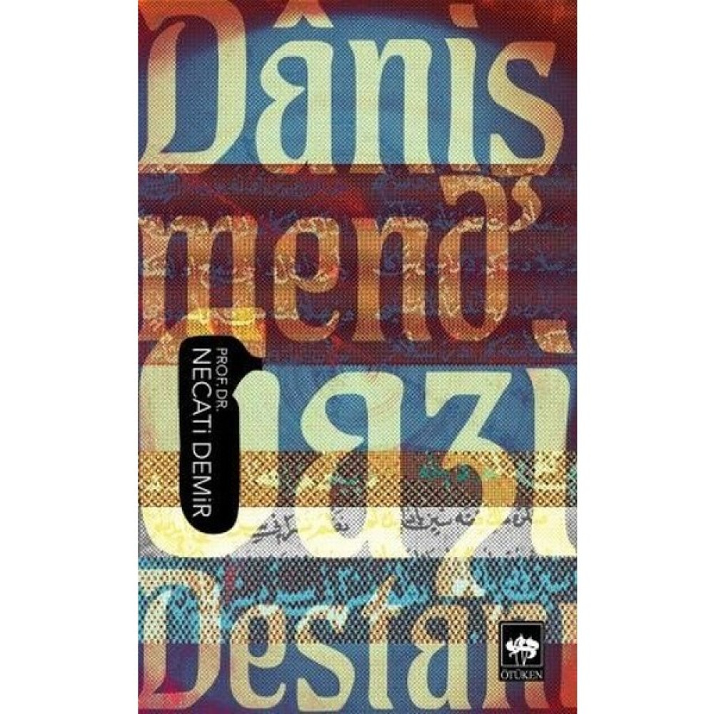 Danişmend Gazi Destanı - Necati Demir Öykü Kitapları Fiyatı