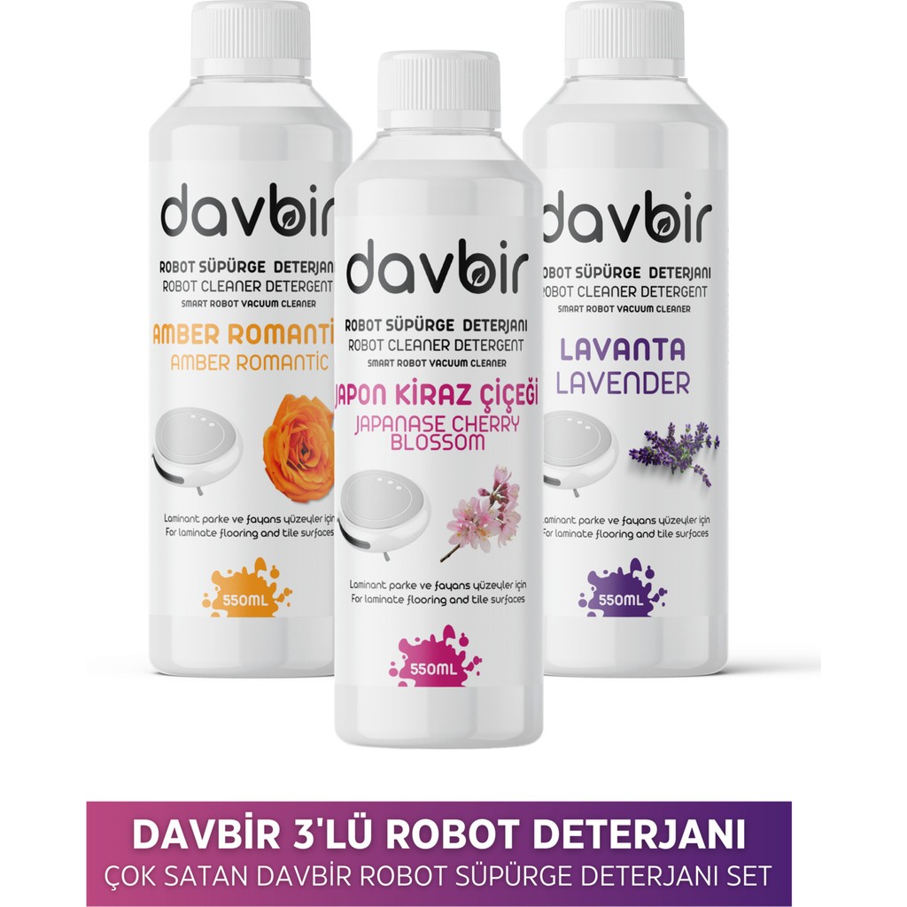 Davbir 3'lü Set Akıllı Robot Süpürge Deterjanı Amber Romantik,japon Kiraz Çiçeği,lavanta 3x 550ML Robot Süpürgeler Fiyatı