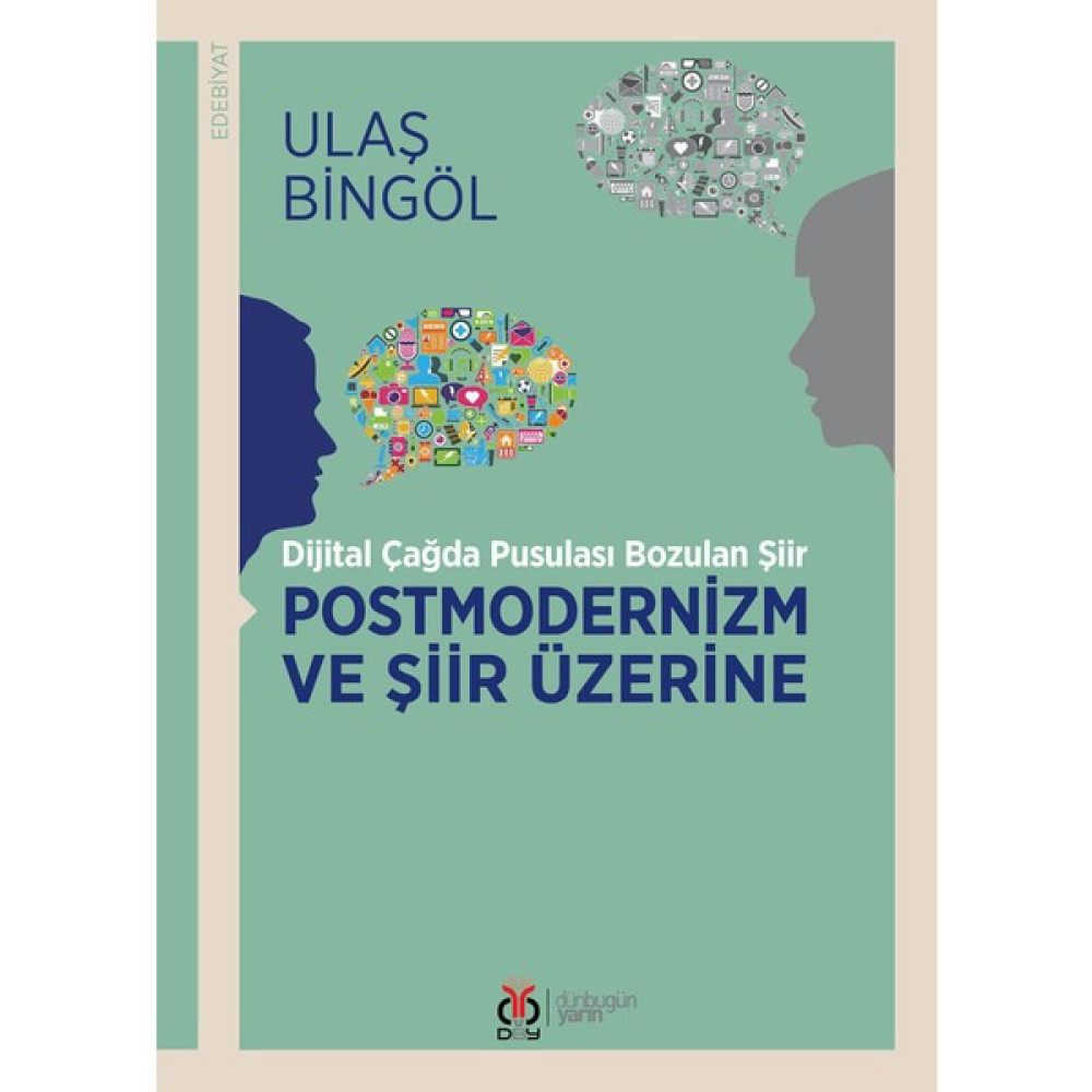 Dby Yayınları Postmodernizm ve Şiir Üzerine / Dijital Çağda Pusulası Bozulan Şiir Edebiyat Fiyatı
