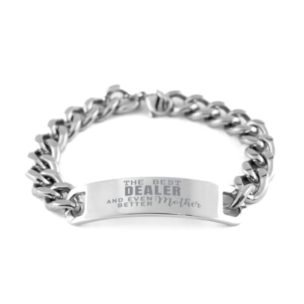 Dealer Mother Cuban Chain Bracelet Gifts, The Best Dealer and Even Better Mother, for Dealer Bracelet Motivational Gifts,Dealer Birthday