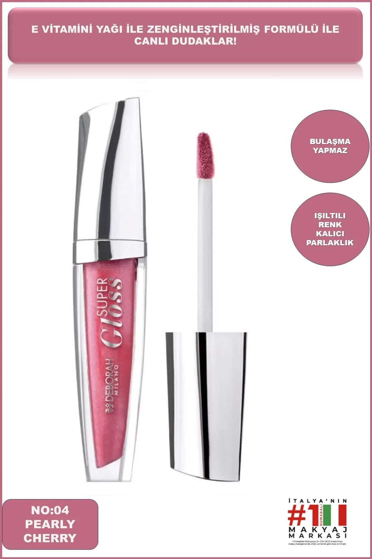 Deborah Super Gloss Pearly Cherry No: 04" Rujlar & Dudak Parlatıcıları Fiyatı