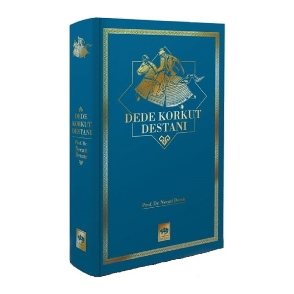 Dede Korkut Destanı - Necati Demir Öykü Kitapları Fiyatı