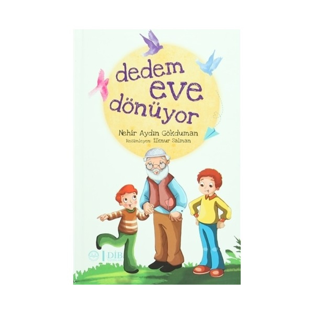 Dedem Eve Dönüyor Edebiyat Fiyatı