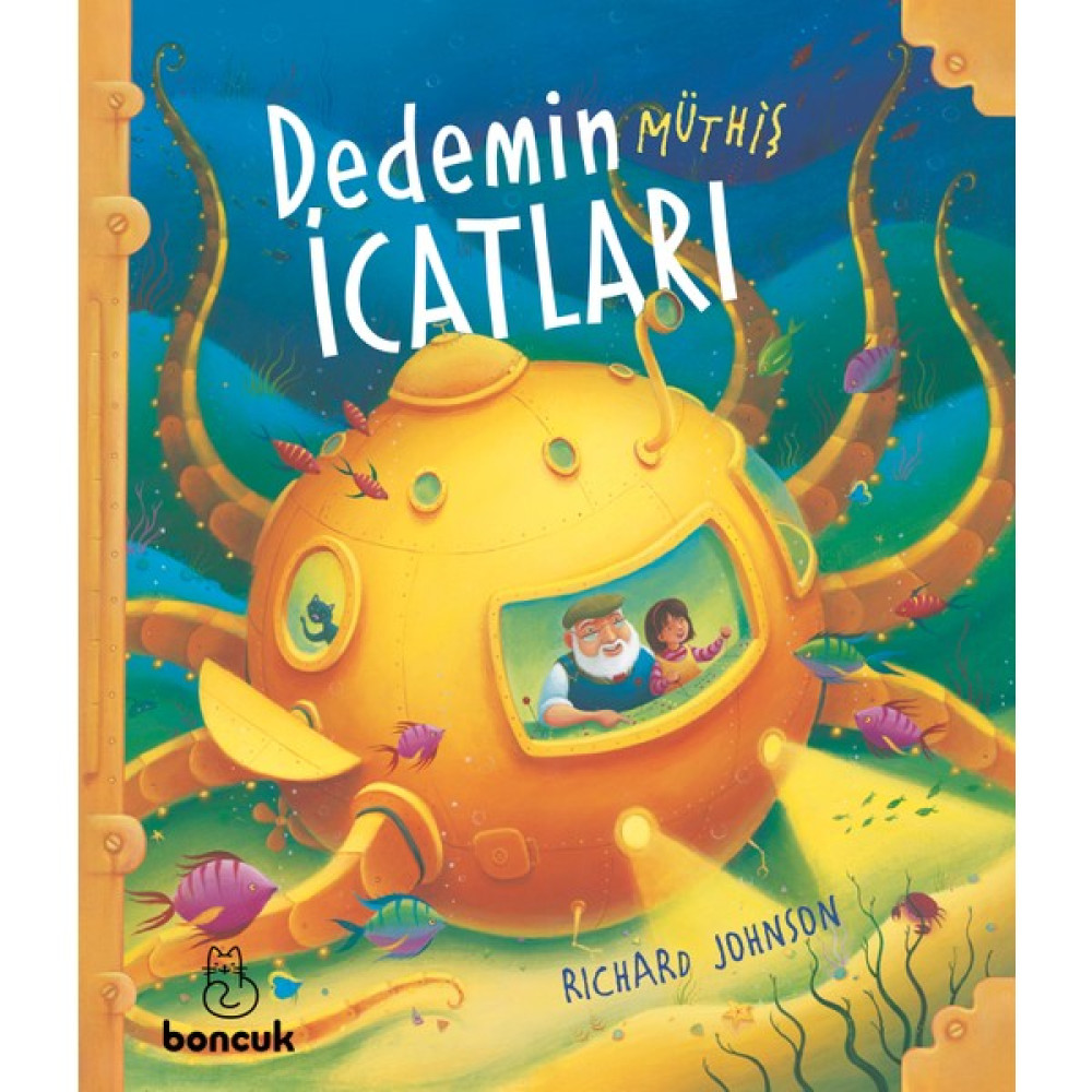 Dedemin Müthiş Icatları - Richard Johnson Çocuk Öykü Fiyatı