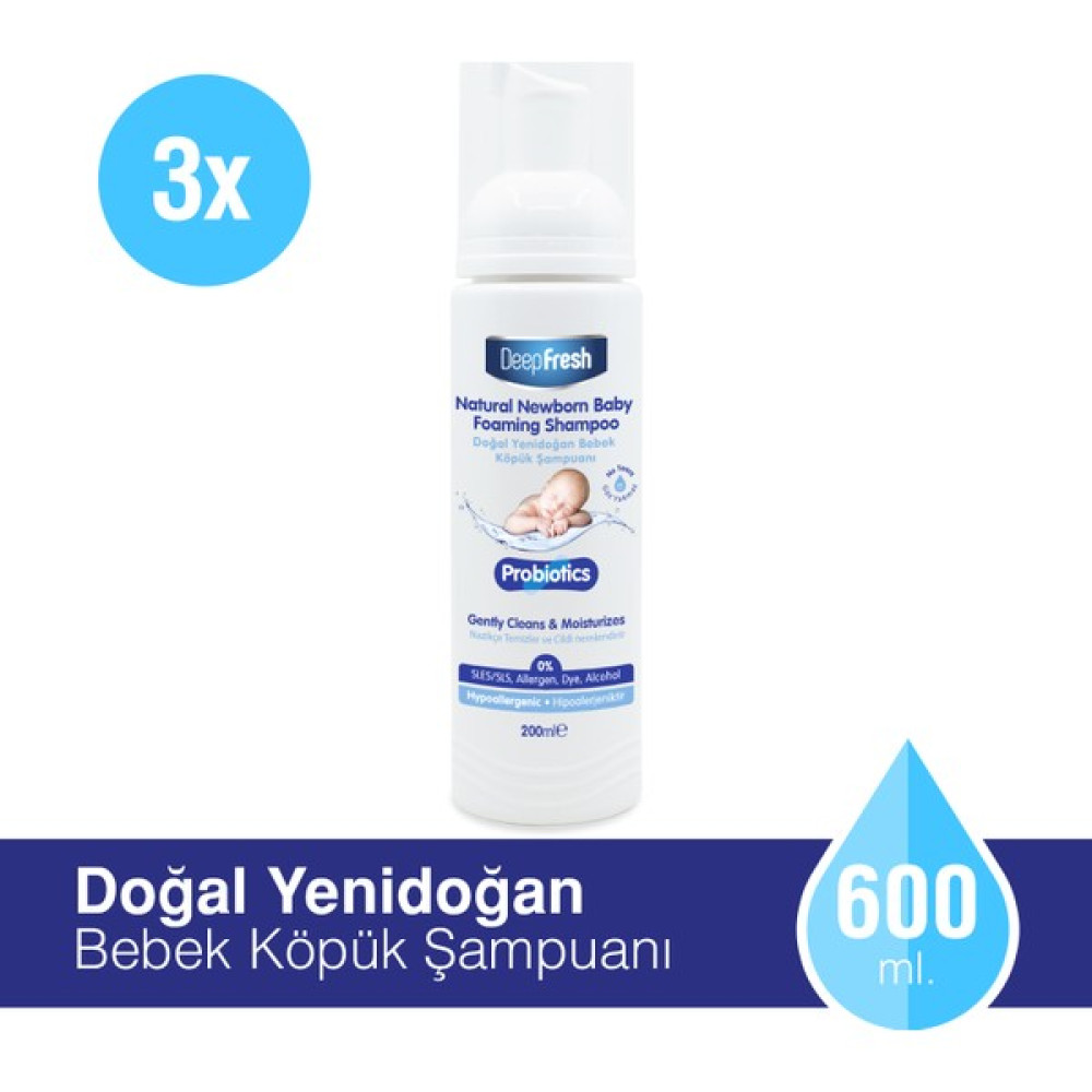 Deep Fresh Probiyotik Doğal Yenidoğan Köpük Şampuanı 3 x 200 ml Bebek Şampuanı Fiyatı