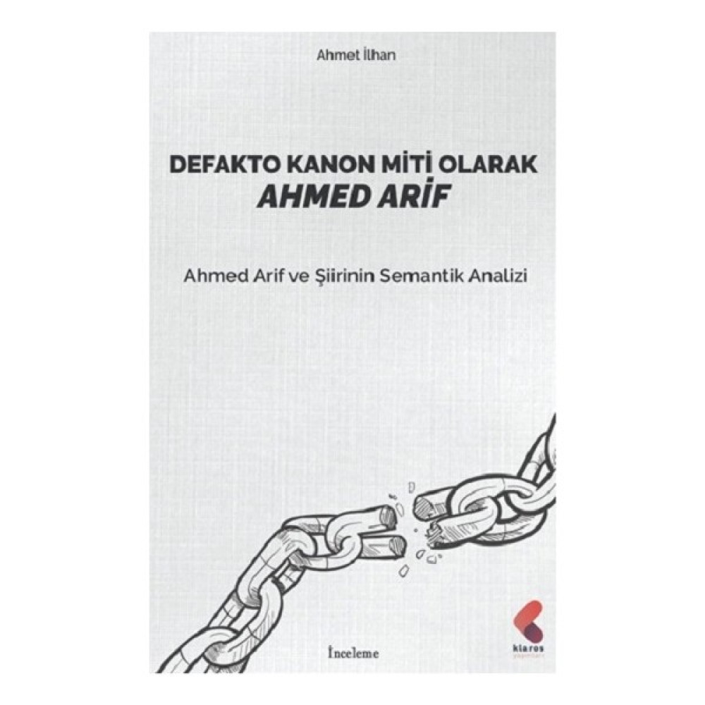 Defakto Kanon Miti Olarak Ahmed Arif - Ahmet İlhan Deneme - İnceleme Fiyatı