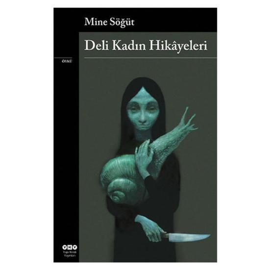 DELI KADIN HIKÂYELERI - MINE SÖĞÜT