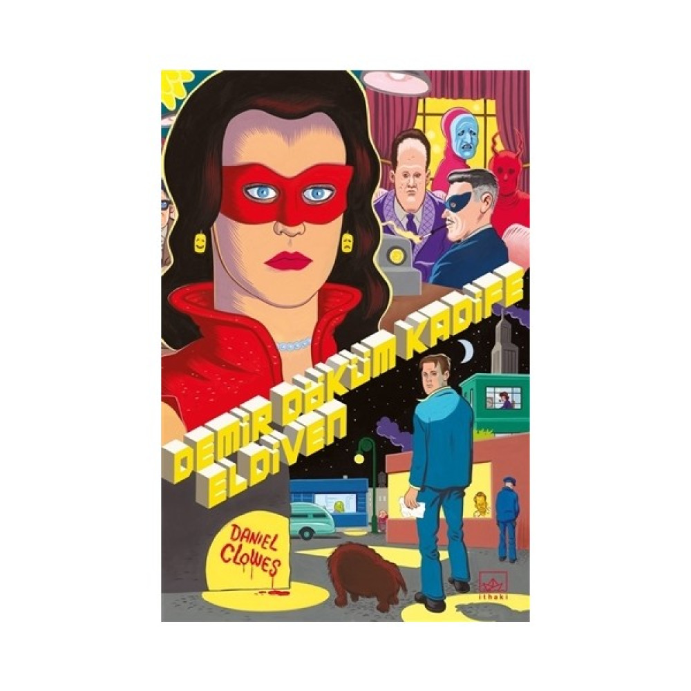 Demir Döküm Kadife Eldiven - Daniel Clowes Çizgi Roman Fiyatı