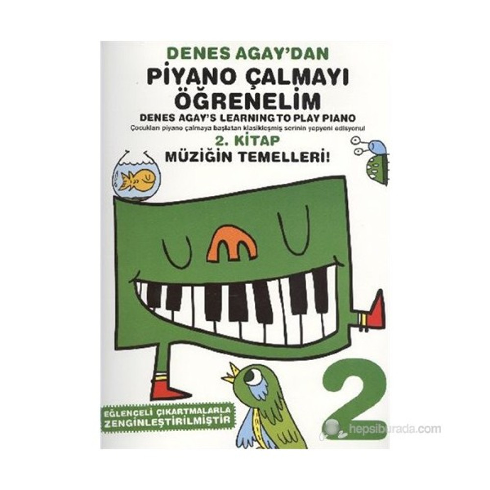 Denes Agaydan Piyano Çalmayı Öğrenelim 2. Kitap Müziğin Teme - Denes Agay Müzik Fiyatı
